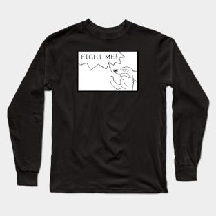 FIGHT ME! Pickles Long Sleeve T-Shirt